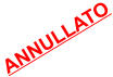 ANNULLATO